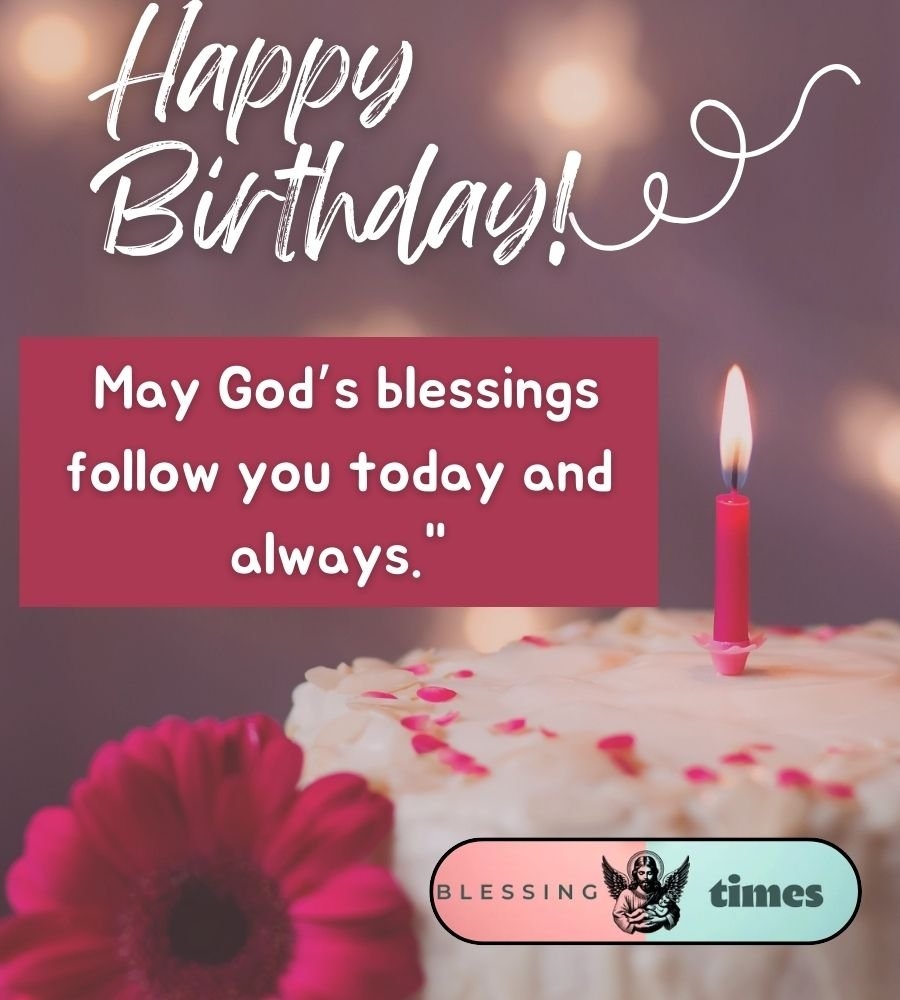 100 Happy Birthday Prayer Messages For Friends And Family Blessing Times
