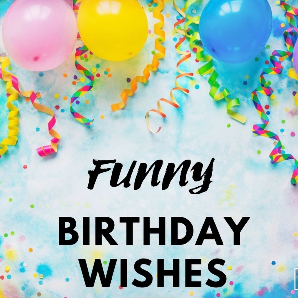 funny happy birthday wishes funny happy birthday wishes