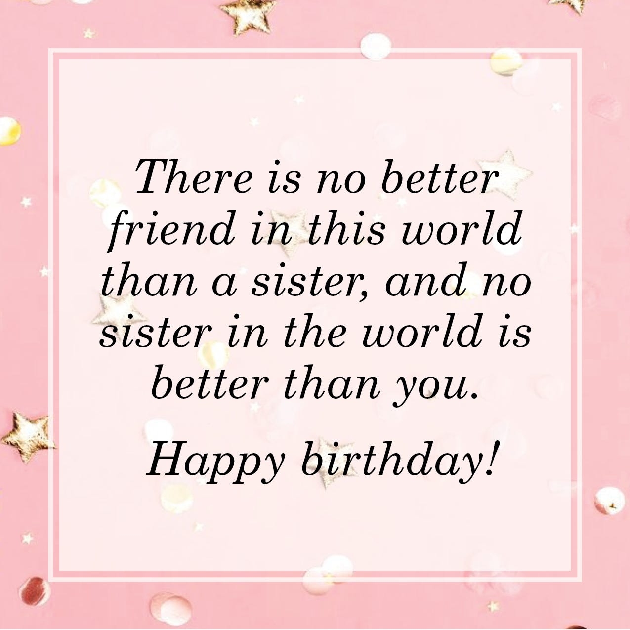 150 Best Birthday Wishes For Your Sister 2025 150 Best Birthday Wishes For Your Sister 2025