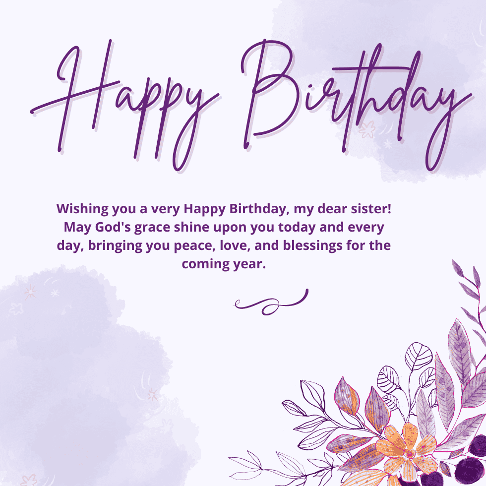 195 Best Heartfelt Birthday Wishes For Sister To Make Her Smile