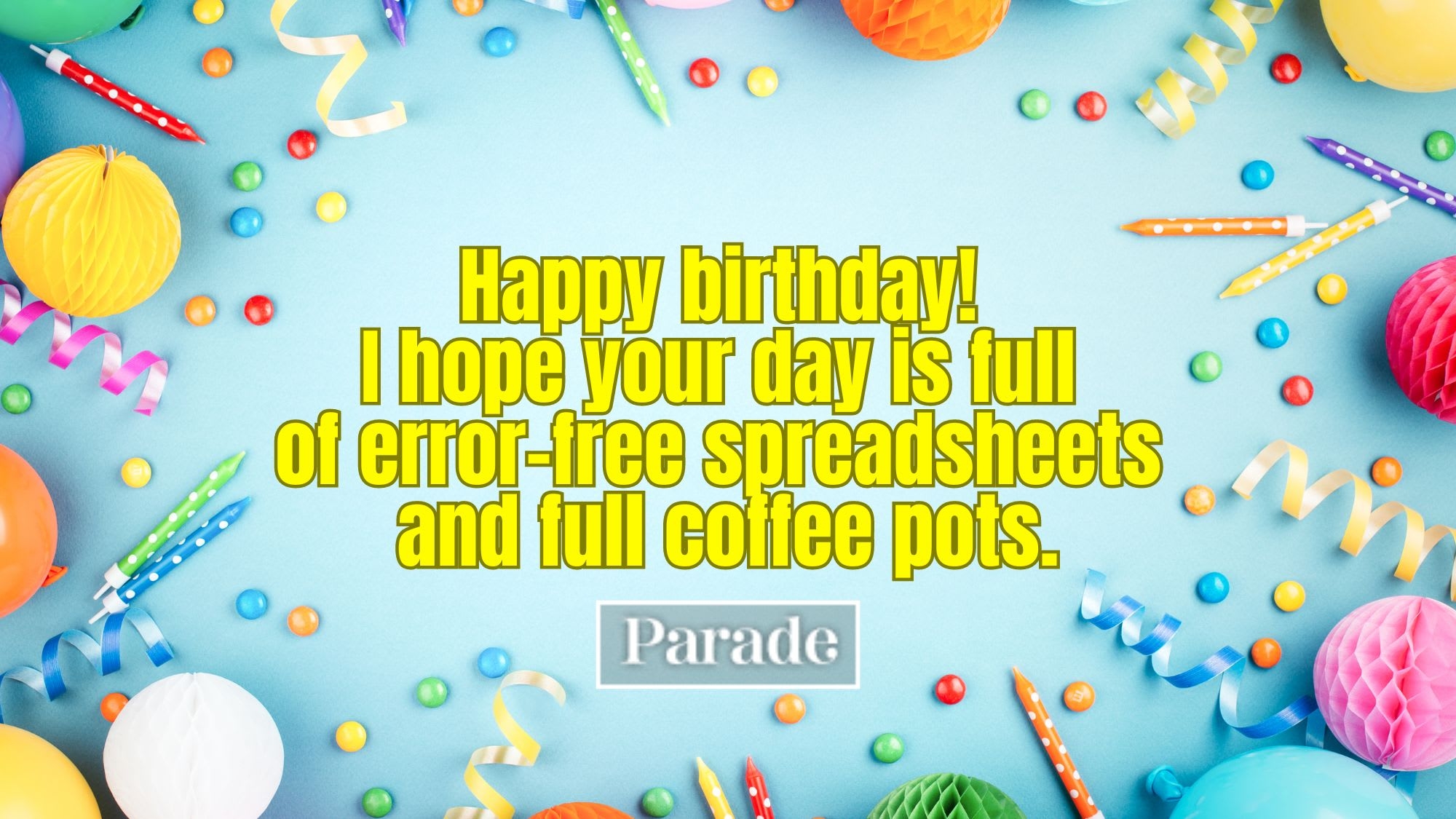 250 Happy Birthday Wishes And Messages Parade