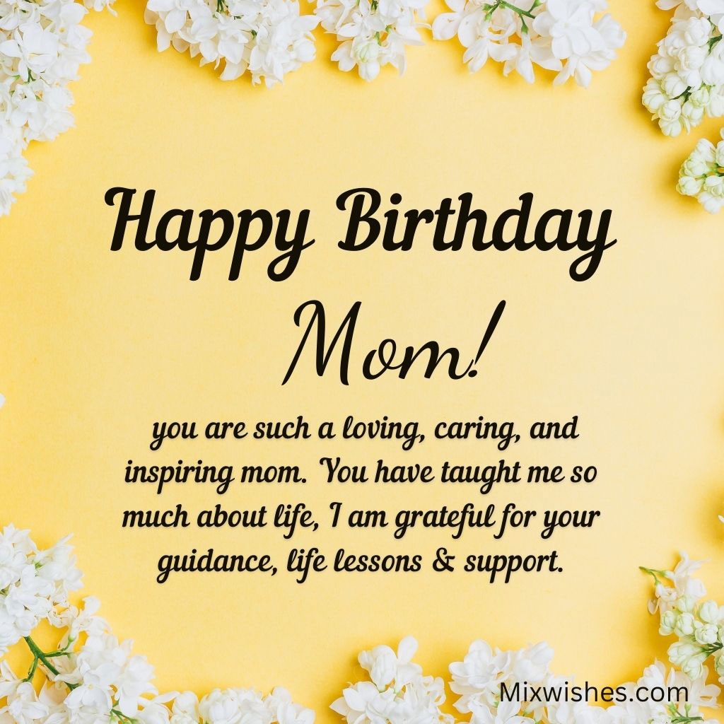 30 Beautiful Birthday Wishes For Mother Happy Birthday Wishes