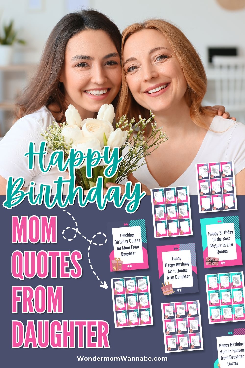 45 Happy Birthday Mom Quotes From Daughter