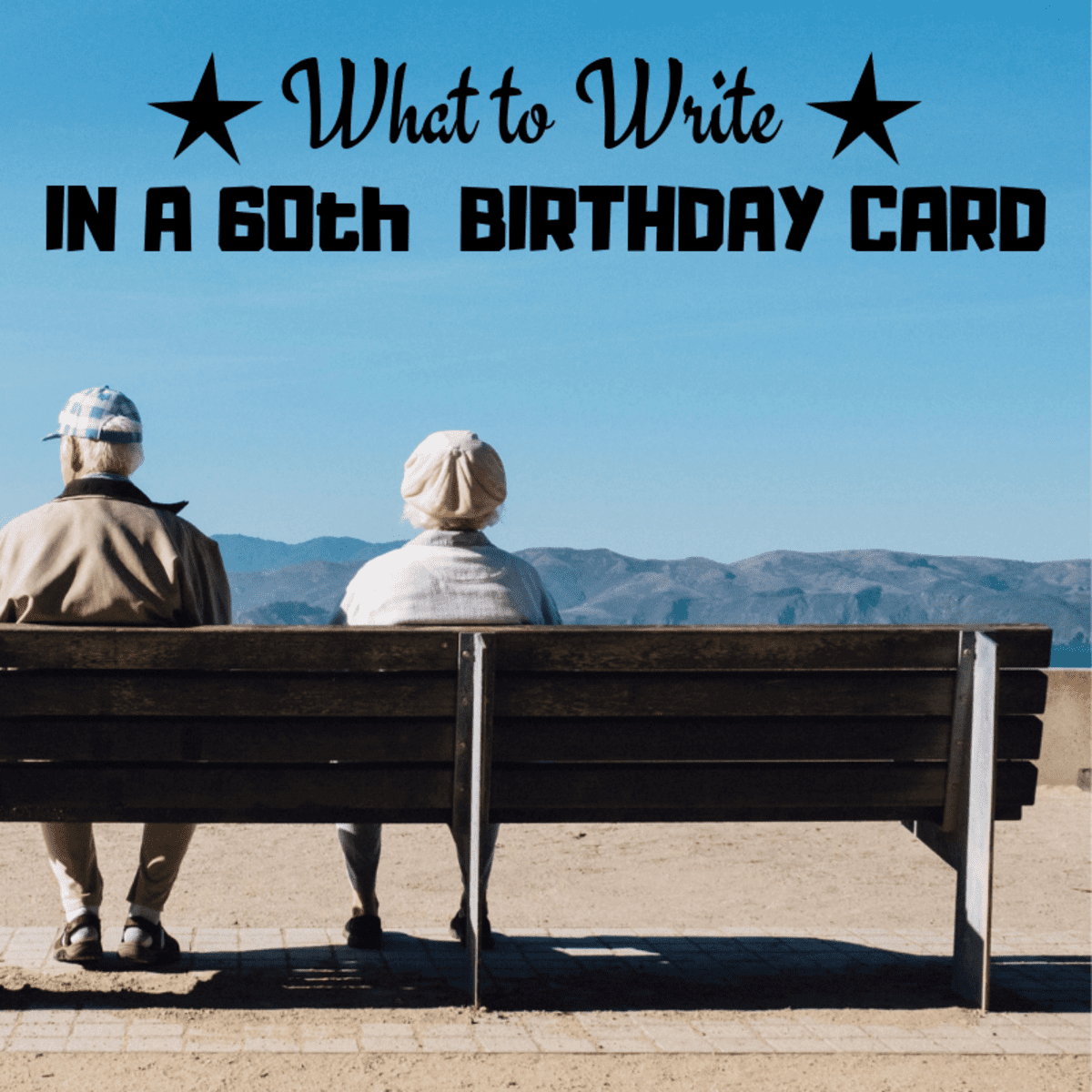 60th Birthday Card Messages Wishes Sayings And Poems HubPages 60th Birthday Card Messages Wishes Sayings And Poems HubPages