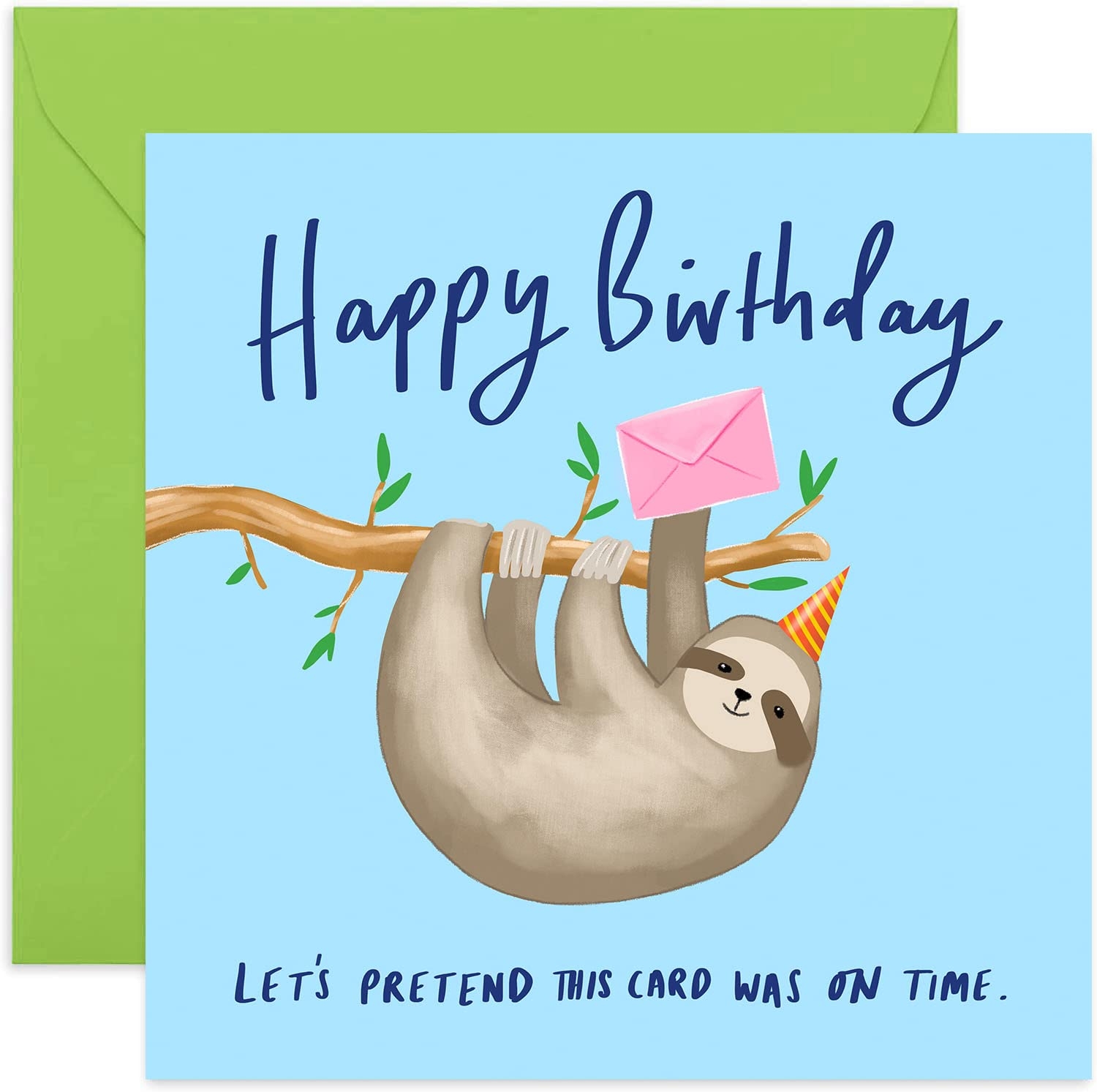 Amazon Old English Co Sloth Belated Happy Birthday Card Funny Cute Delayed Greeting Card For Him And Her Sorry It s Late For Men And Women Blank Inside U0026