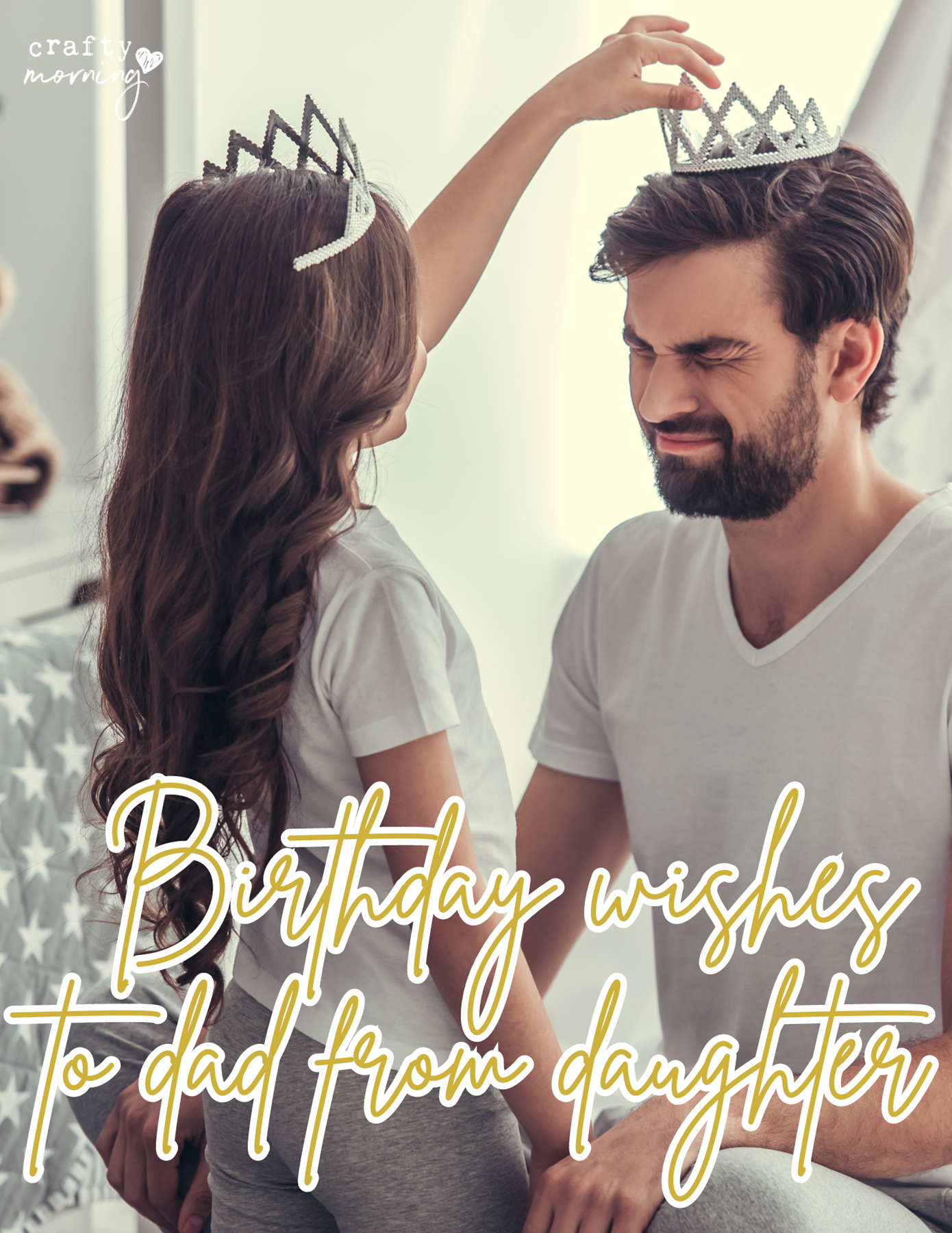 Birthday Wishes To Dad From Daughter Crafty Morning Birthday Wishes To Dad From Daughter Crafty Morning