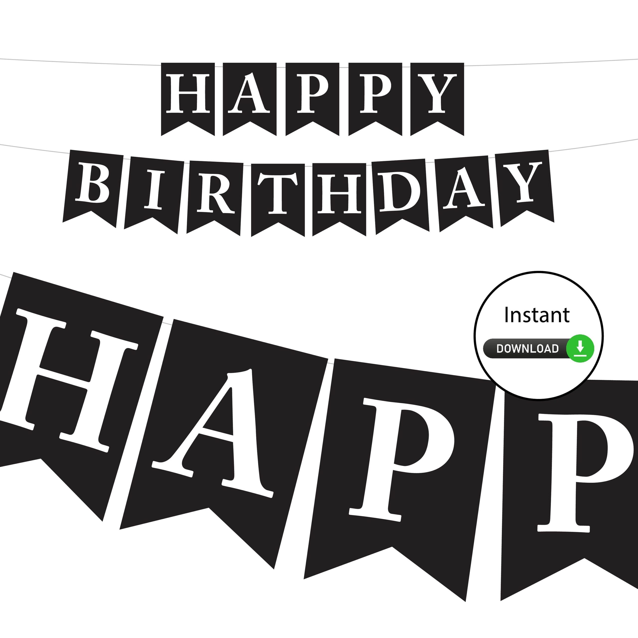 Black And White Happy Birthday Banner DIGITAL Instant Download DIY 30th 40th 50th 60th Bday Garland Printable OLD Af