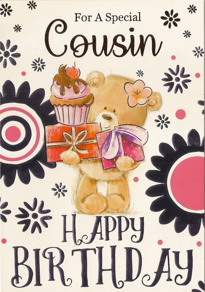 Cousin Happy Birthday Greeting Card Adult Girl s Female For Her Traditional Bear EBay
