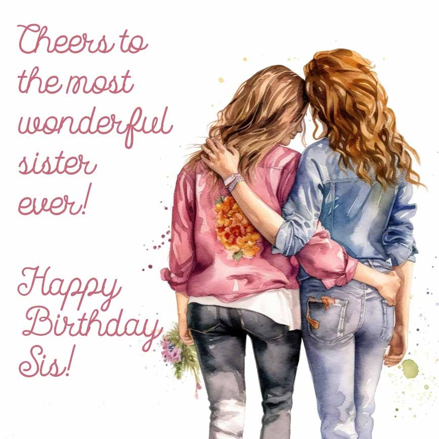 Genuine Birthday Wishes For A Beloved Sister Good Wishes Genuine Birthday Wishes For A Beloved Sister Good Wishes