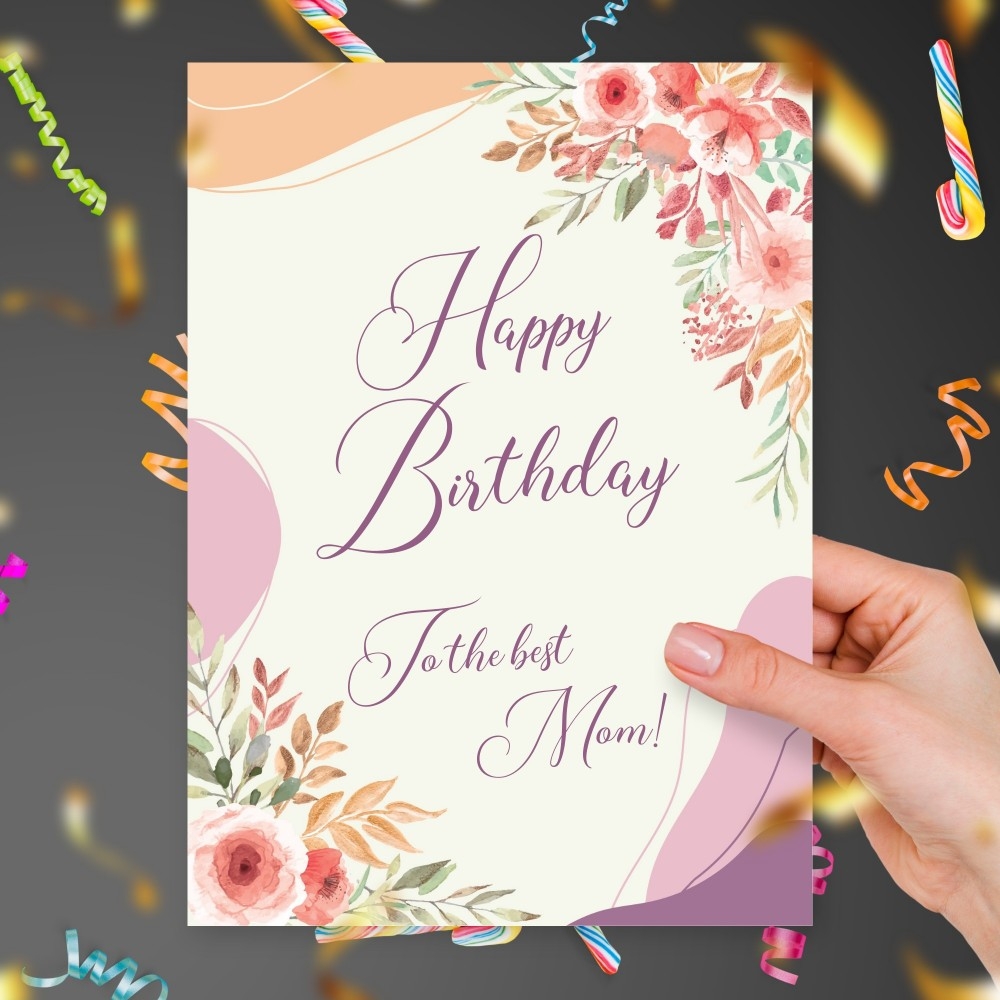 Happy Birthday Card For Best Mom Template Editable Online Happy Birthday Card For Best Mom Template Editable Online