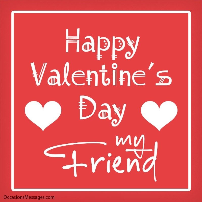 Happy Valentines Quotes For Friends Valentine s Day Messages For Happy Valentines Quotes For Friends Valentine s Day Messages For