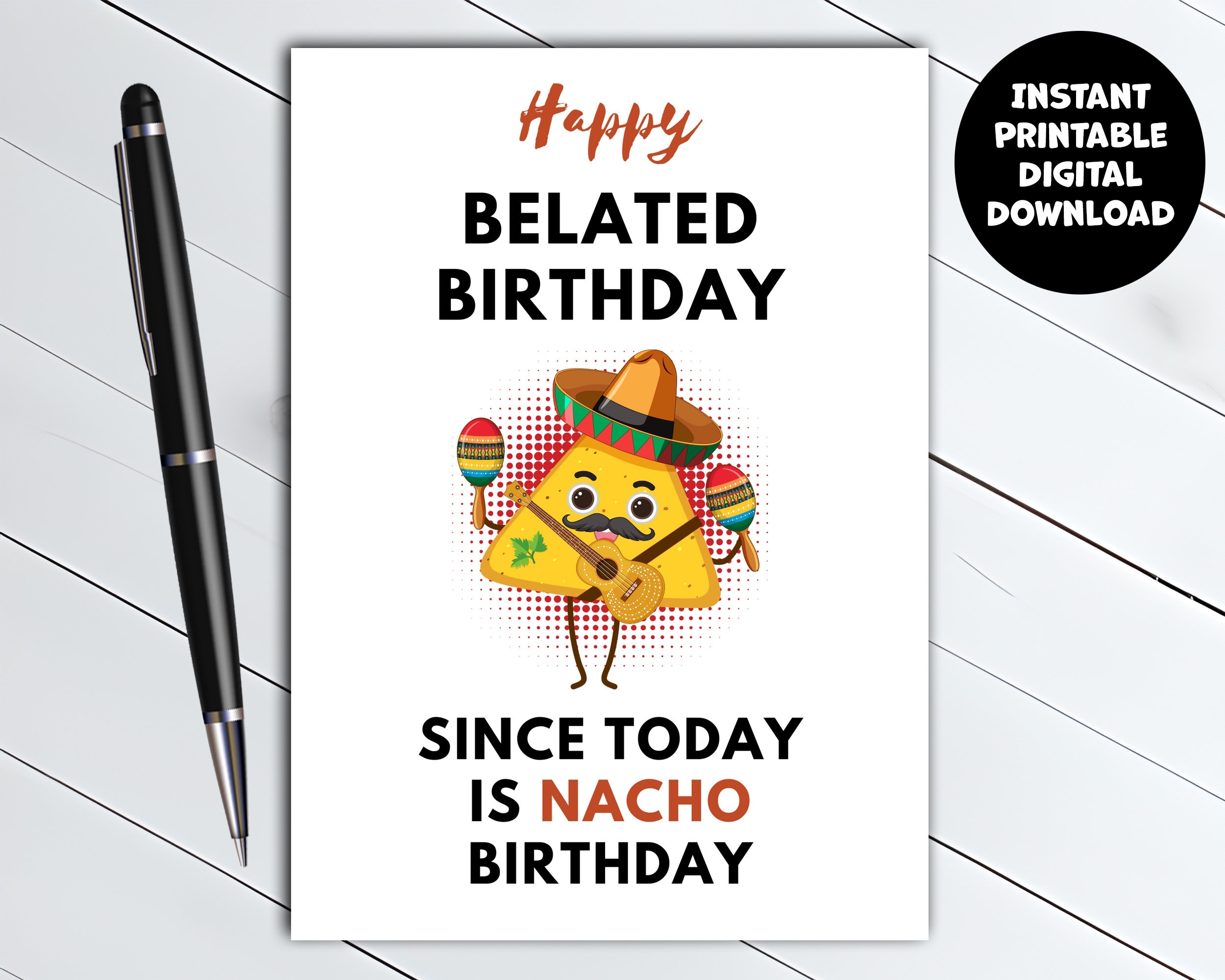 Printable Funny Belated Birthday Card 5X7 Etsy