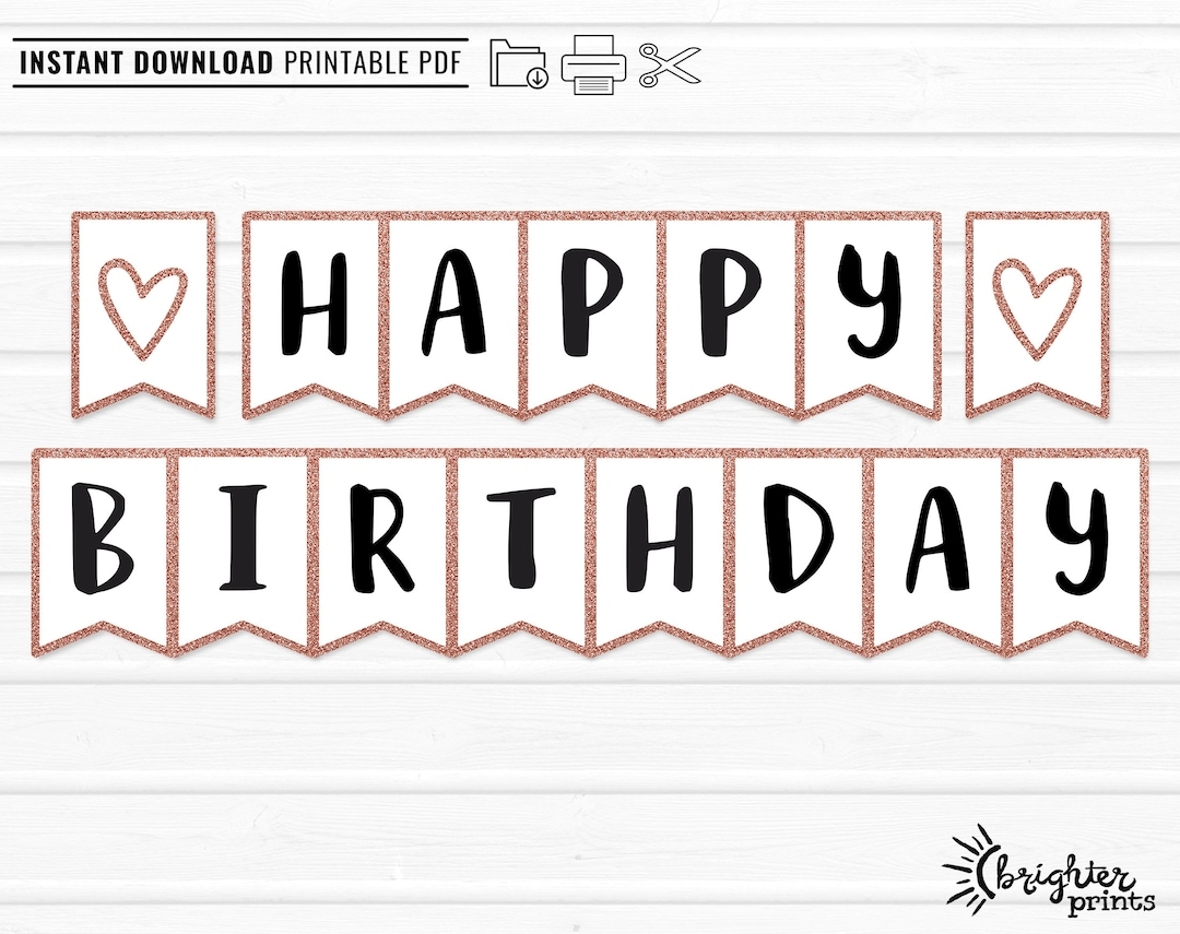 Printable Happy Birthday Banner INSTANT DOWNLOAD DIY Download U0026 Print Rose Gold Glitter Bday Party Decor Bunting Etsy