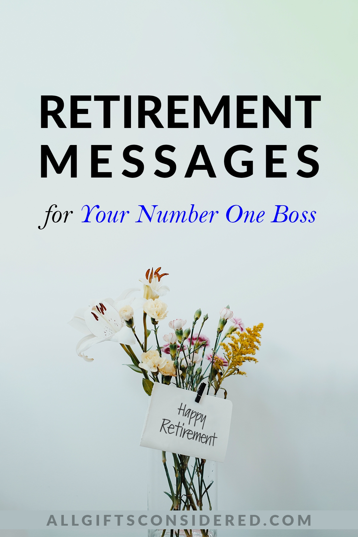 Retirement Messages For Your Number One Boss All Gifts Considered