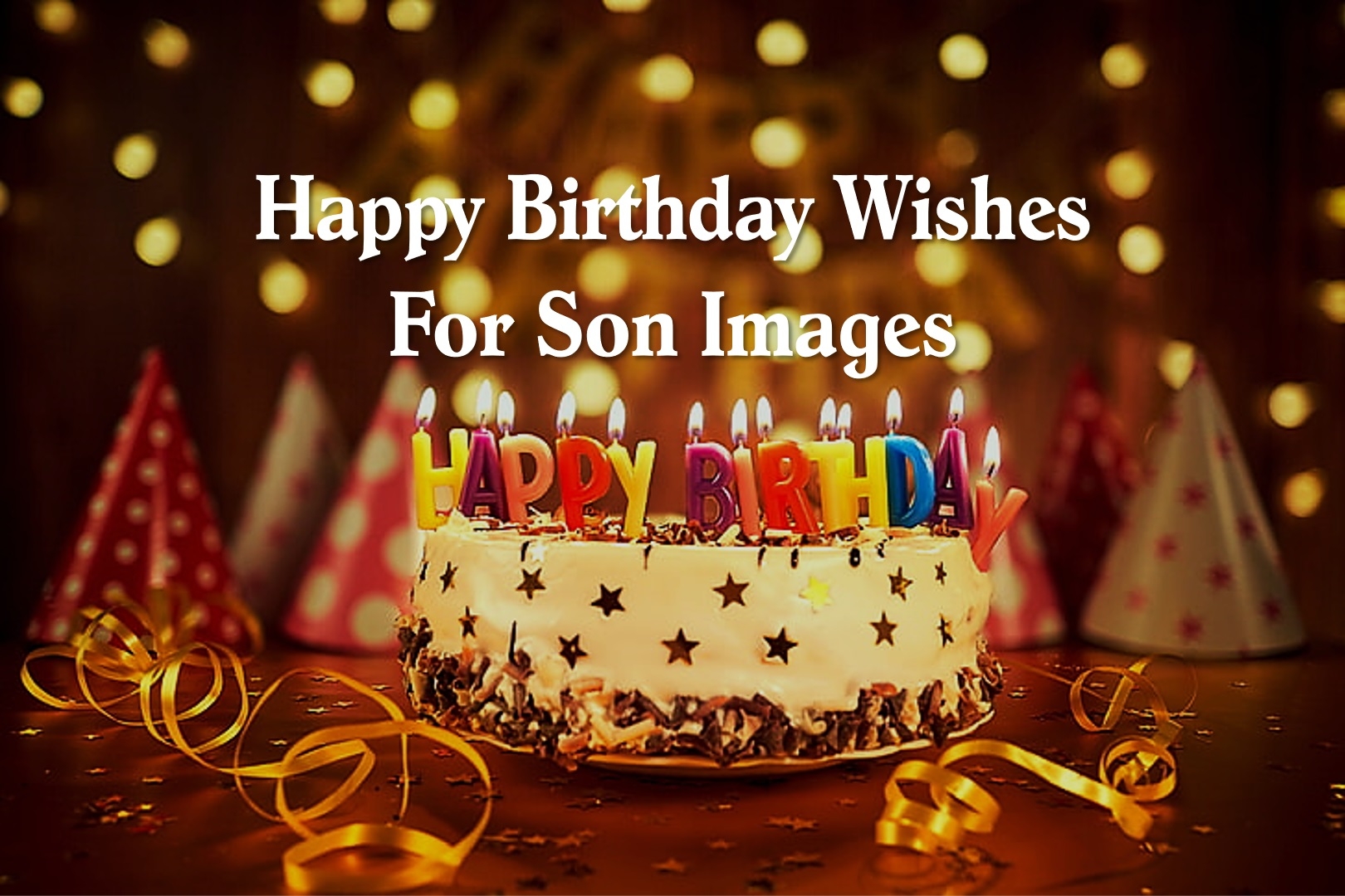 happy birthday wishes for son happy birthday wishes for son