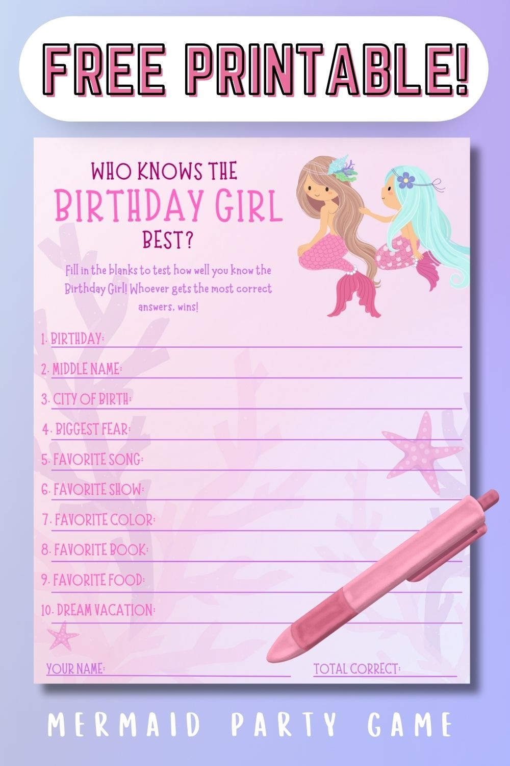 Who Knows The Birthday Girl Best FREE Mermaid Printable Party Game